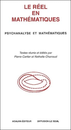 Le réel en mathématiques: Psychanalyse et mathématiques Books