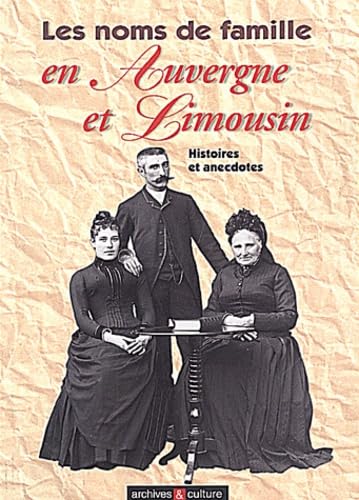 Les noms de famille en Auvergne et en Limousin Books