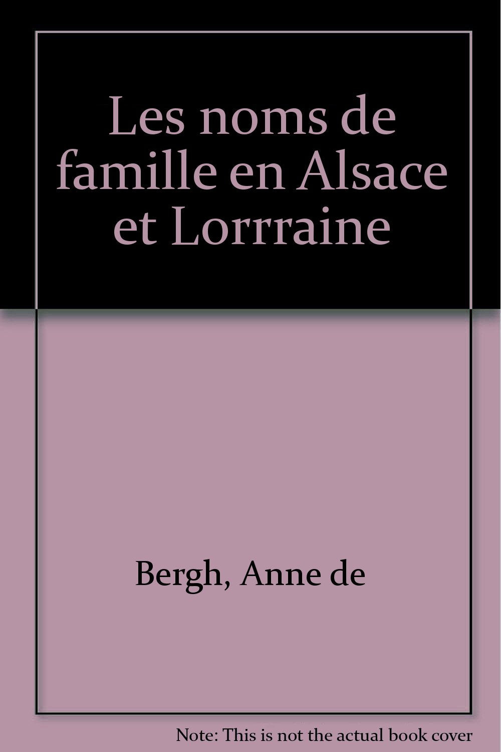 Les noms de famille en Alsace et Lorrraine Books