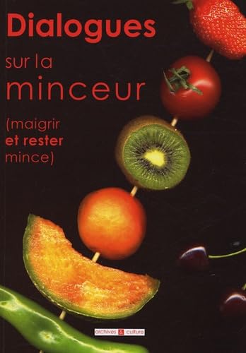 Dialogues sur la minceur: Maigrir et rester mince book