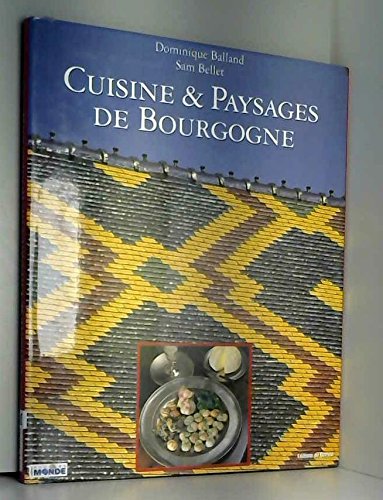 CUISINE ET PAYSAGES/BOURGOGNE Books