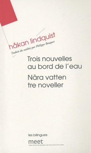 TROIS NOUVELLES AU BORD DE L'EAU (0000): Edition bilingue français-suédois Contemporary literature
