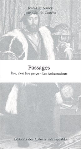 Passages, les ambassadeurs, suivi de "Etre, c'est être perçu" book