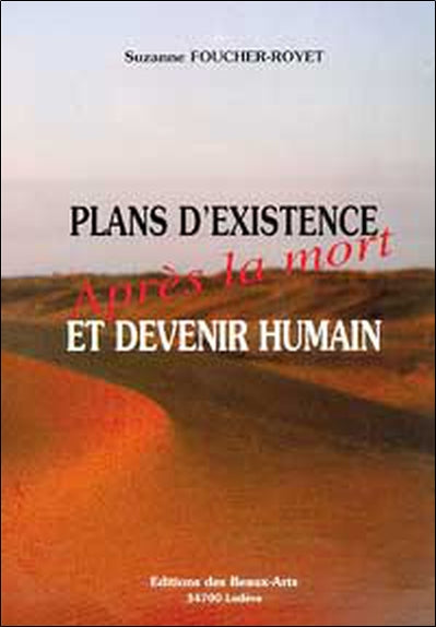 Plans d'existence et devenir humain après la mort book