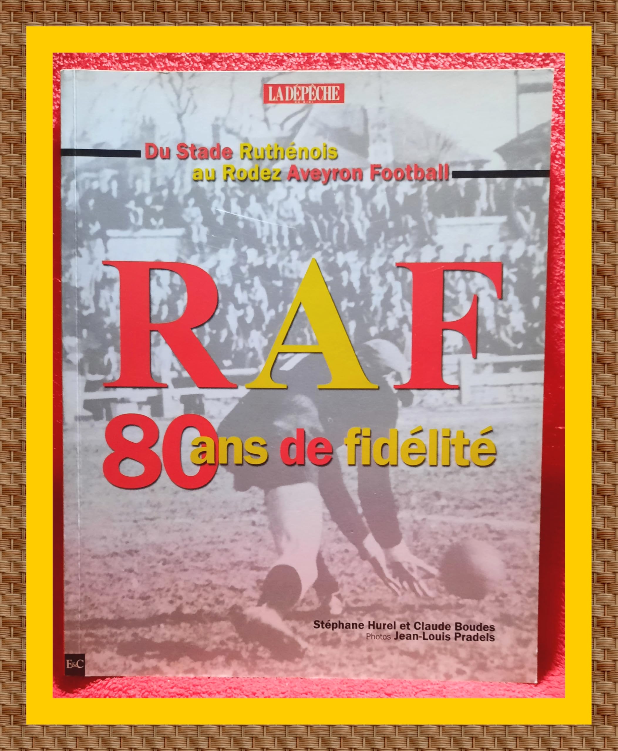Rodez Aveyron football : 80 ans de football book