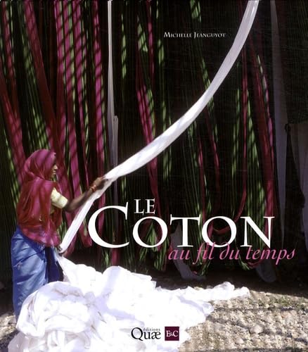 Le Coton au fil du temps book