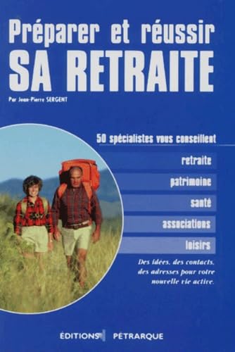 Préparer et réussir sa retraite book