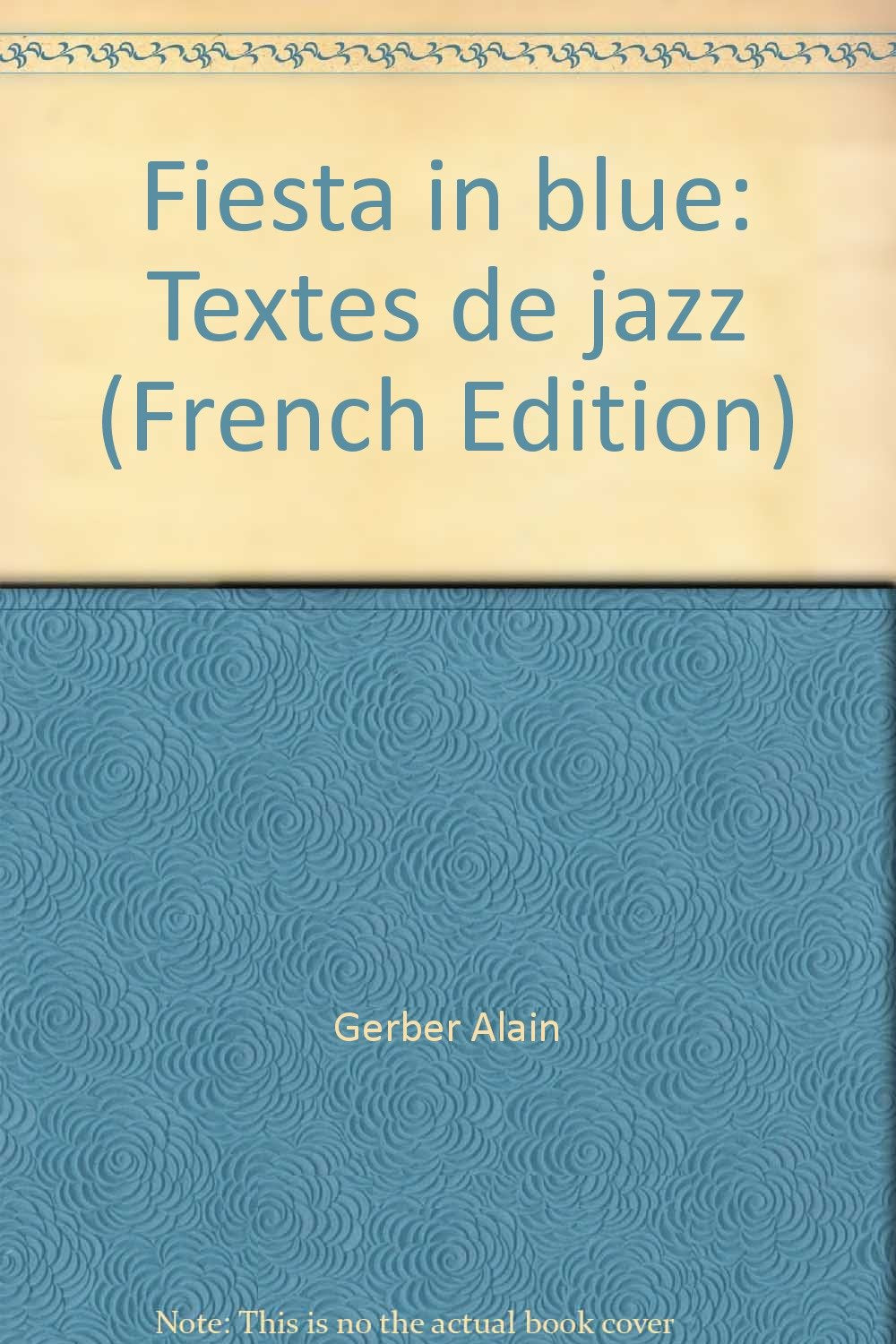 Fiesta in blue Tome 2: Fiesta in blue Books