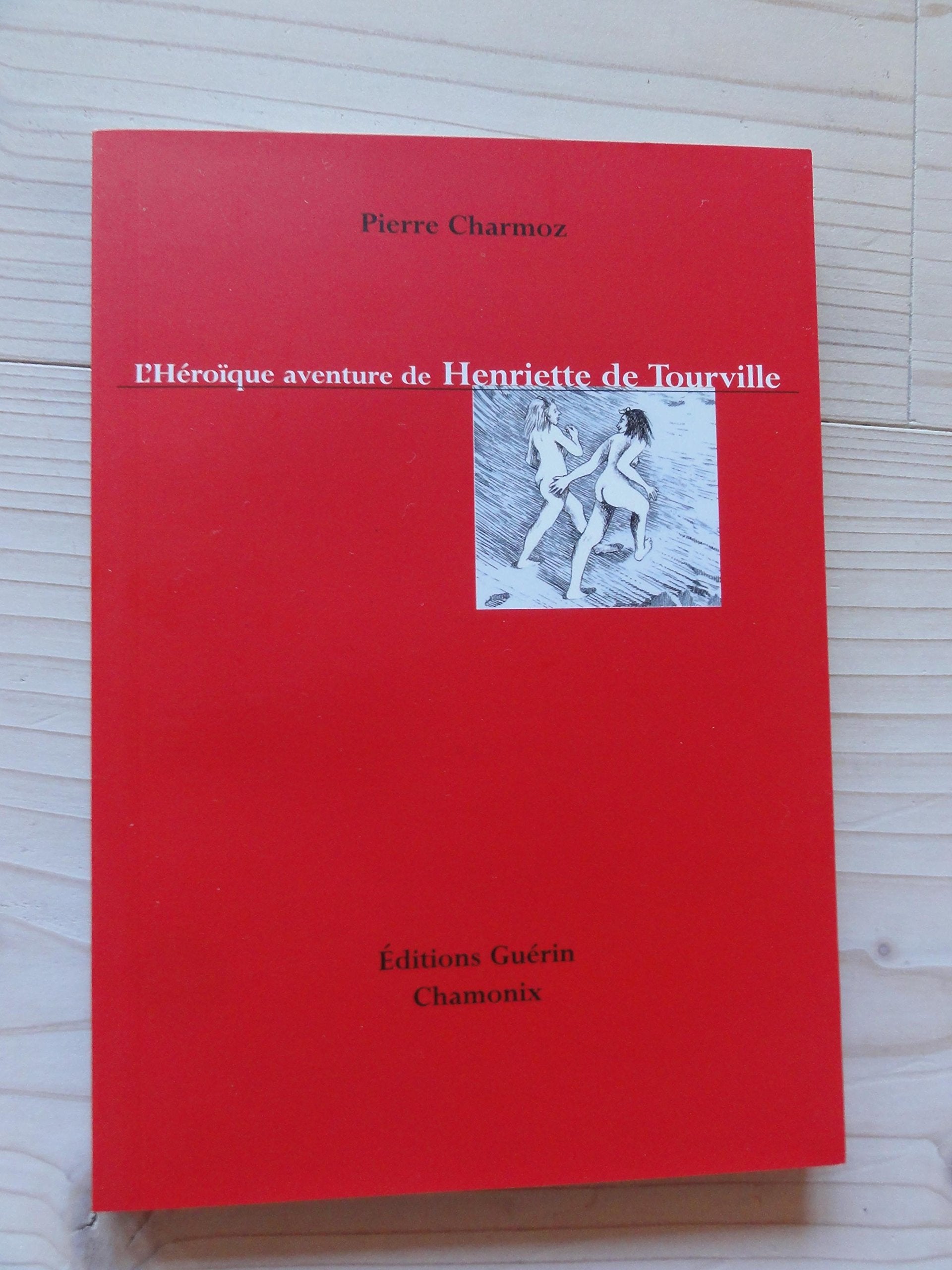 L'héroïque aventure d'Henriette de Tourville Books