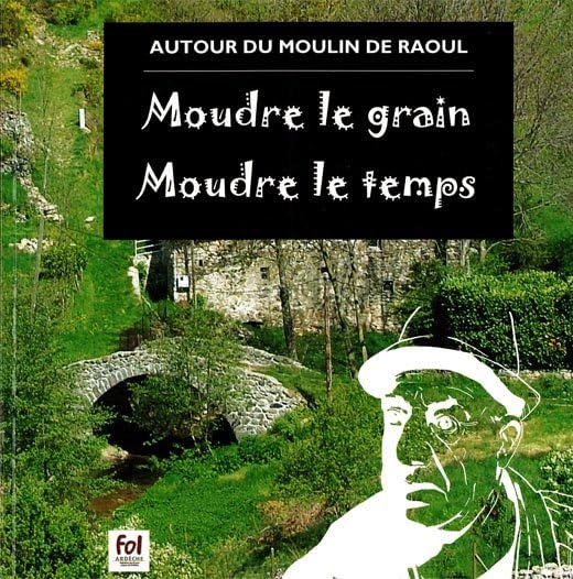 Moudre le grain, Moudre le temps book