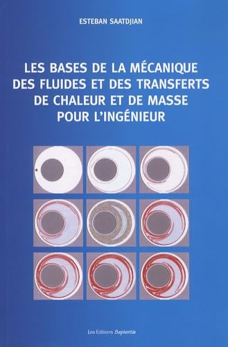 Les bases de la mécanique des fluides et transferts de chaleur et de masse pour l'ingénieur Books