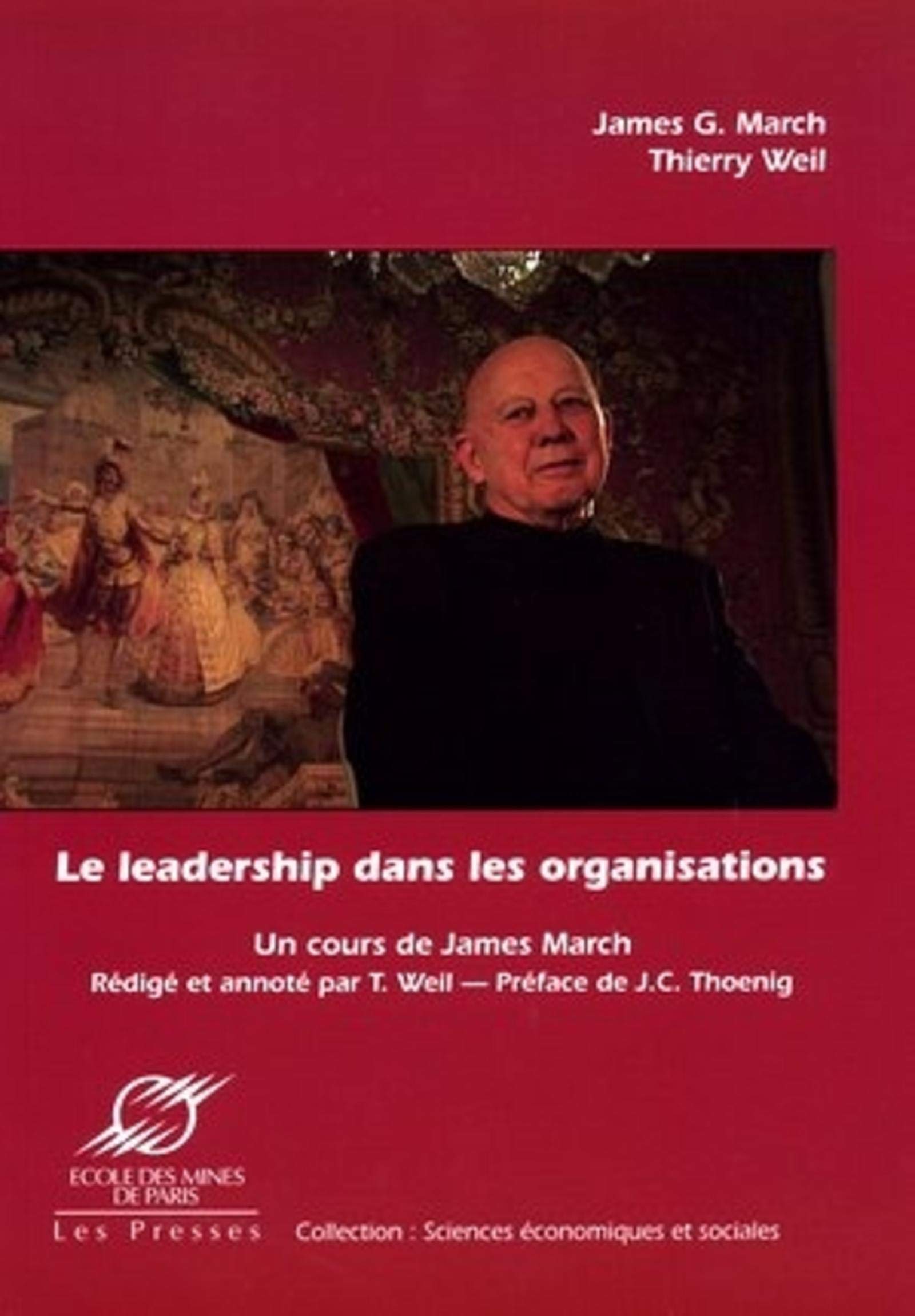 Le leadership dans les organisations: Un cours de James March Business, Finance & Career