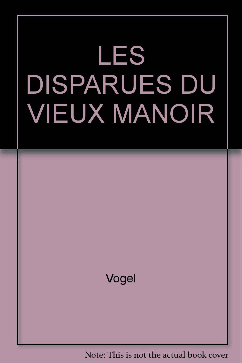 Les Disparues Du Vieux Manoir Books