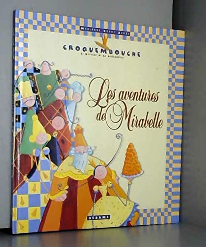 Les aventures de Mirabelle (Croquembouche.) book