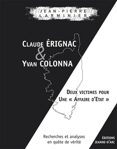 Claude Erignac et Yvan Colonna : Deux victimes pour une affaire d'Etat book