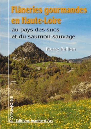 Flaneries Gourmandes en Haute-Loire Classics