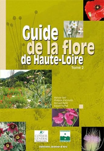 Guide de la flore de Haute-Loire : Tome 2 book