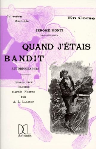 Quand j'étais bandit en Corse : Autobiographie book