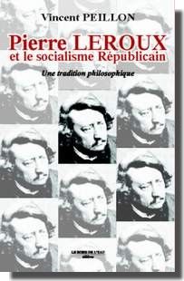 Pierre Leroux et le socialisme républicain : une tradition philosophique book