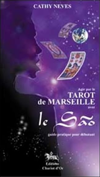 Agir par le tarot de Marseille avec le SAO book