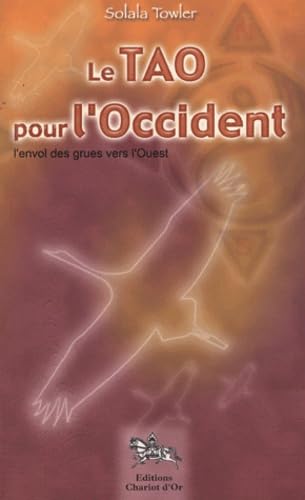 Tao pour l'Occident - Envol des grues book