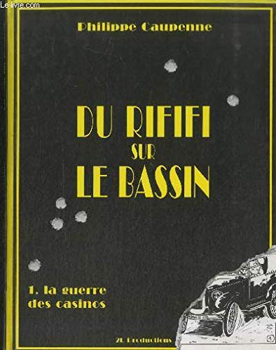 Du rififi sur le bassin. Tome 1 book