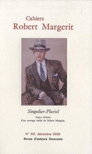 Cahiers Robert Margerit N°XIII book