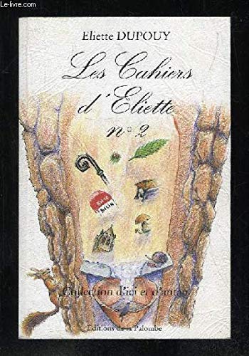 Les cahiers d'Éliette (Collection d'ici et d'antan) book