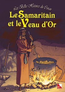les belles histoires du coran: le samaritain et le veau d´or Books