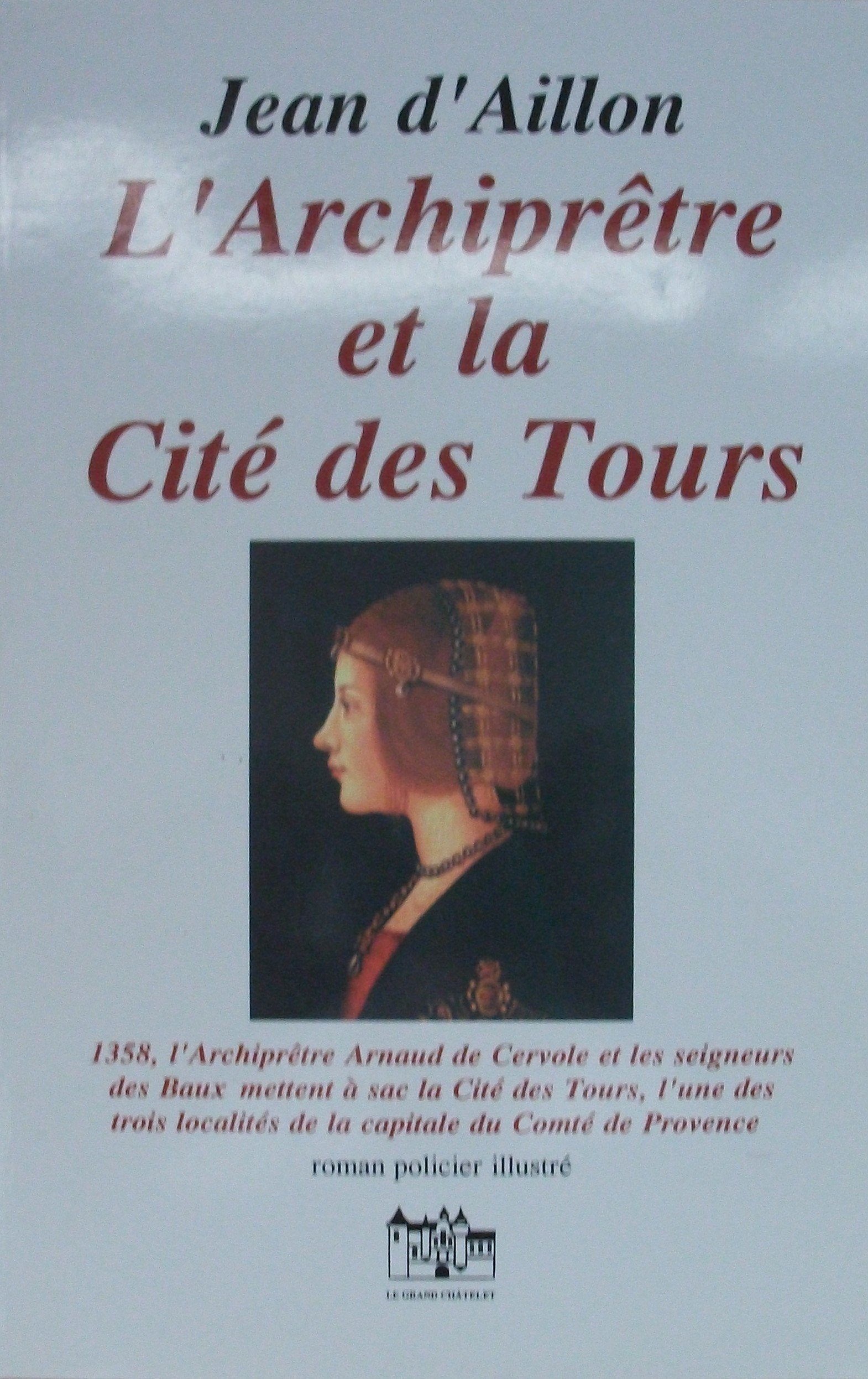 L'ARCHIPRETRE ET LA CITE DES TOURS Contemporary literature