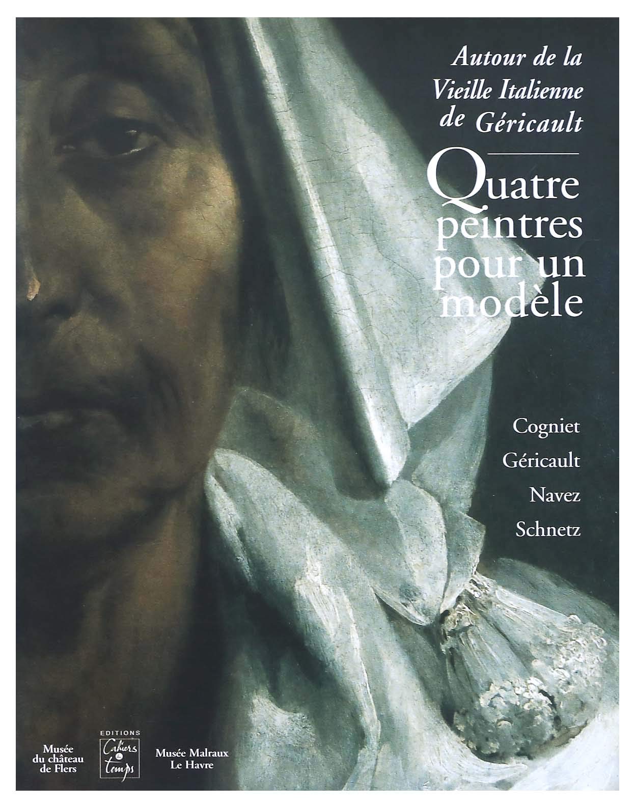 Quatre peintres... autour de la vieille italienne de Géricault book
