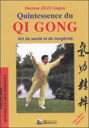 Quintessence du Qi Gong Health, Nutrition & Fitness