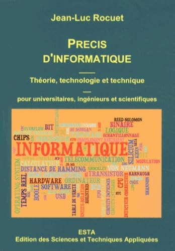 Précis d'informatique: Théorie, technologie et technique book