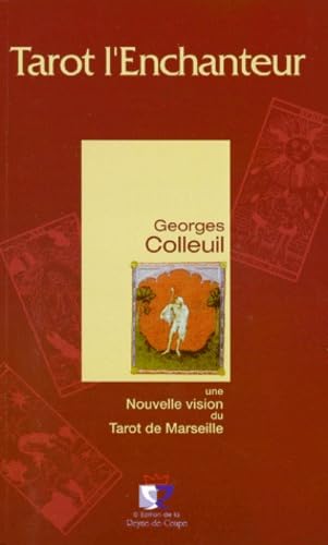 Tarot l'Enchanteur: Suivi d'une méthode d'analyse, de créativité et de connaissance de soi par le référentiel de naissance book