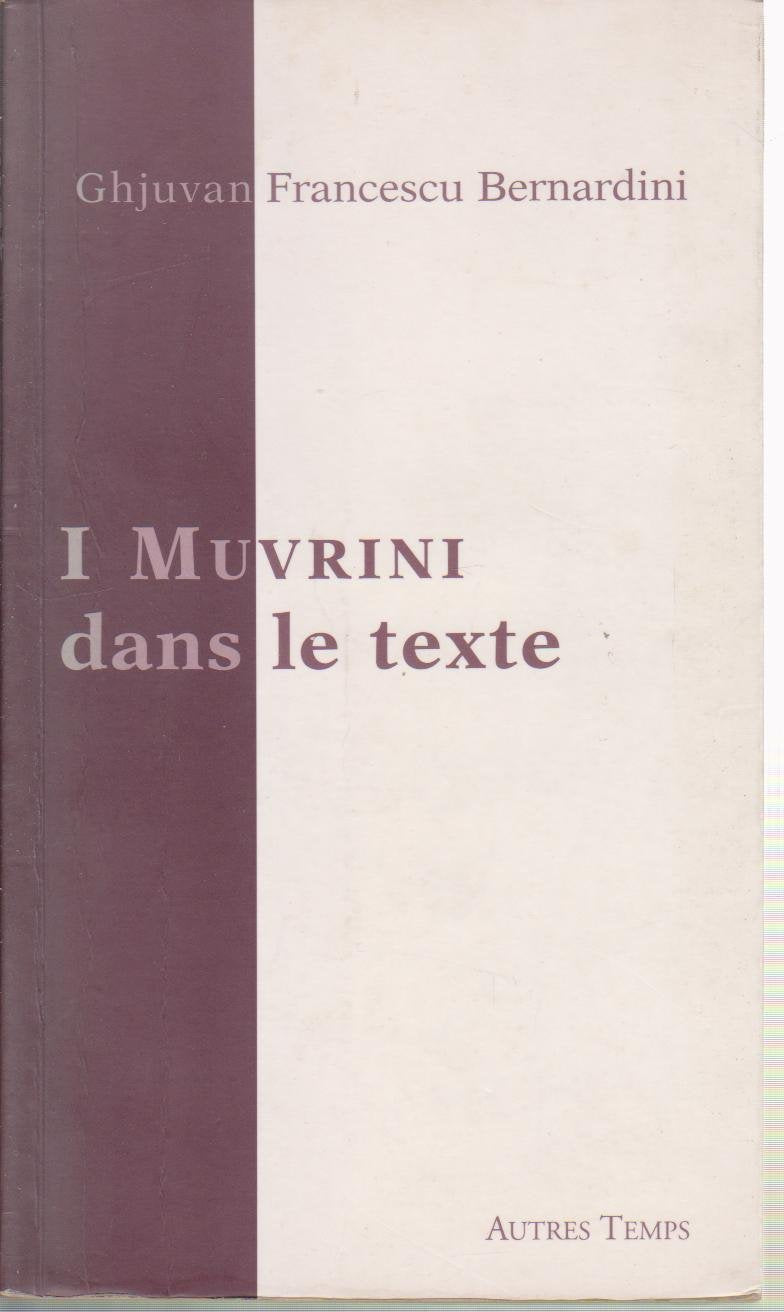 I Muvrini dans le texte : Pensées et chansons à coeur ouvert book