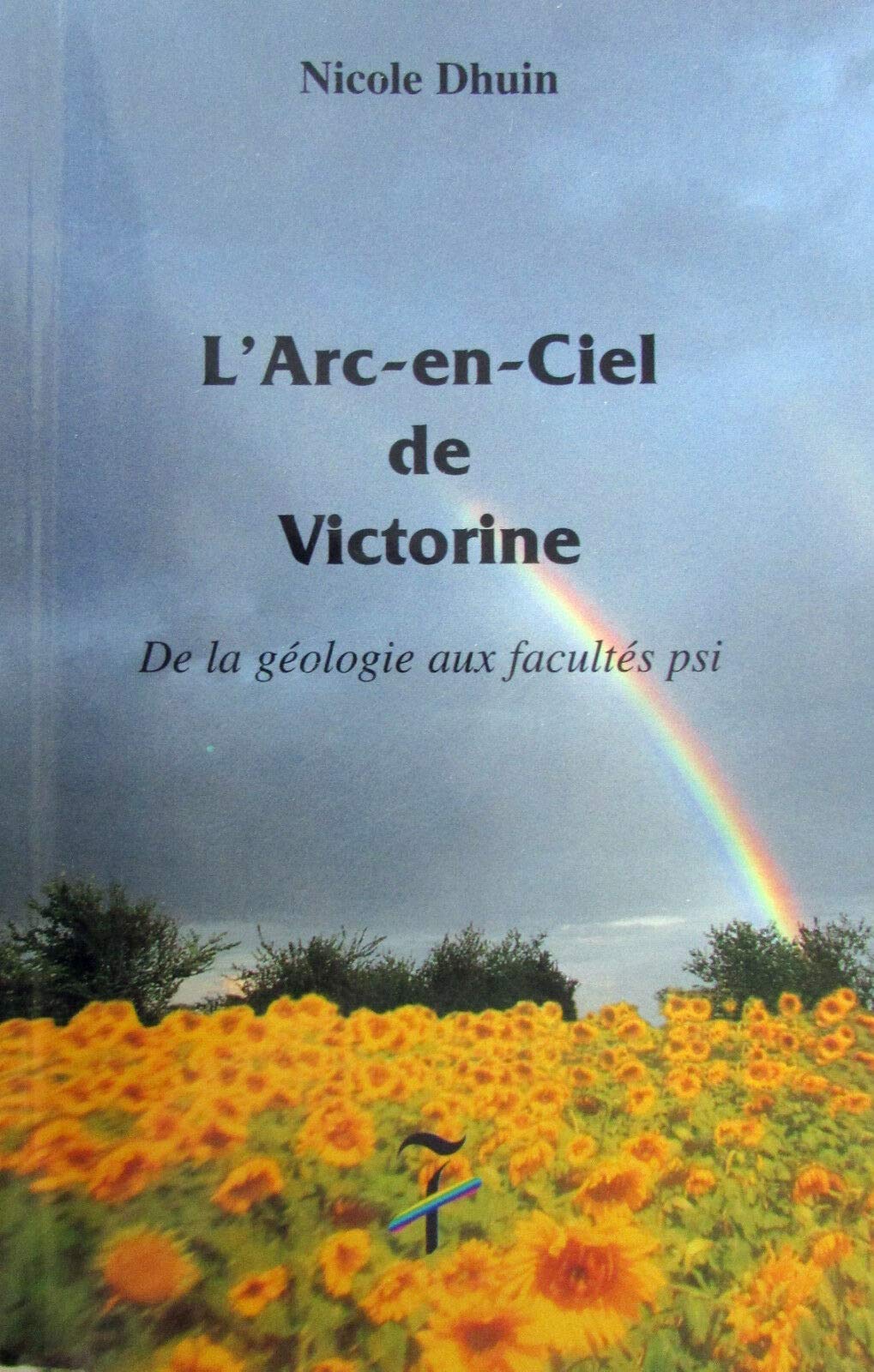 L'arc-en-ciel de Victorine book