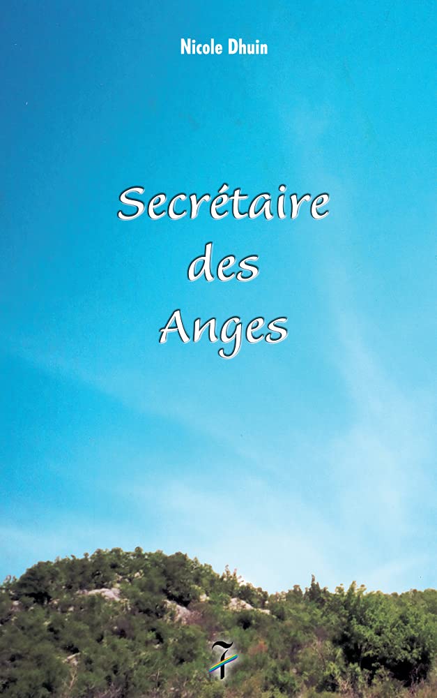 Secrétaire des Anges: Tome 1 book