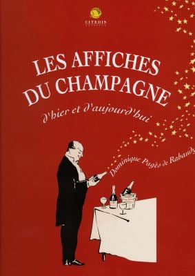 Les affiches du champagne d'hier et d'aujourd'hui book