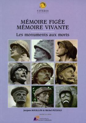 Mémoire figée, mémoire vivante : les monuments aux morts Books