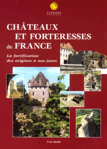 Chateaux Et Forteresses De France. La Fortification Des Origines A Nos Jours Film, Art & Culture
