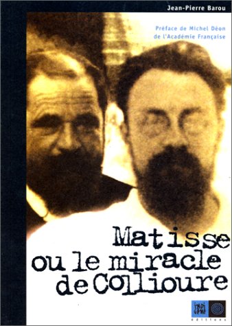 Matisse ou Le miracle de Collioure book