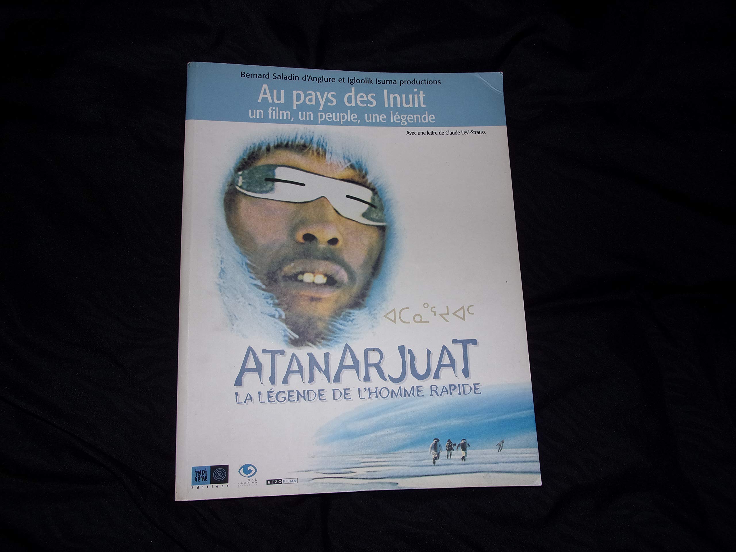 Atanarjuat : la légende de l'homme rapide book