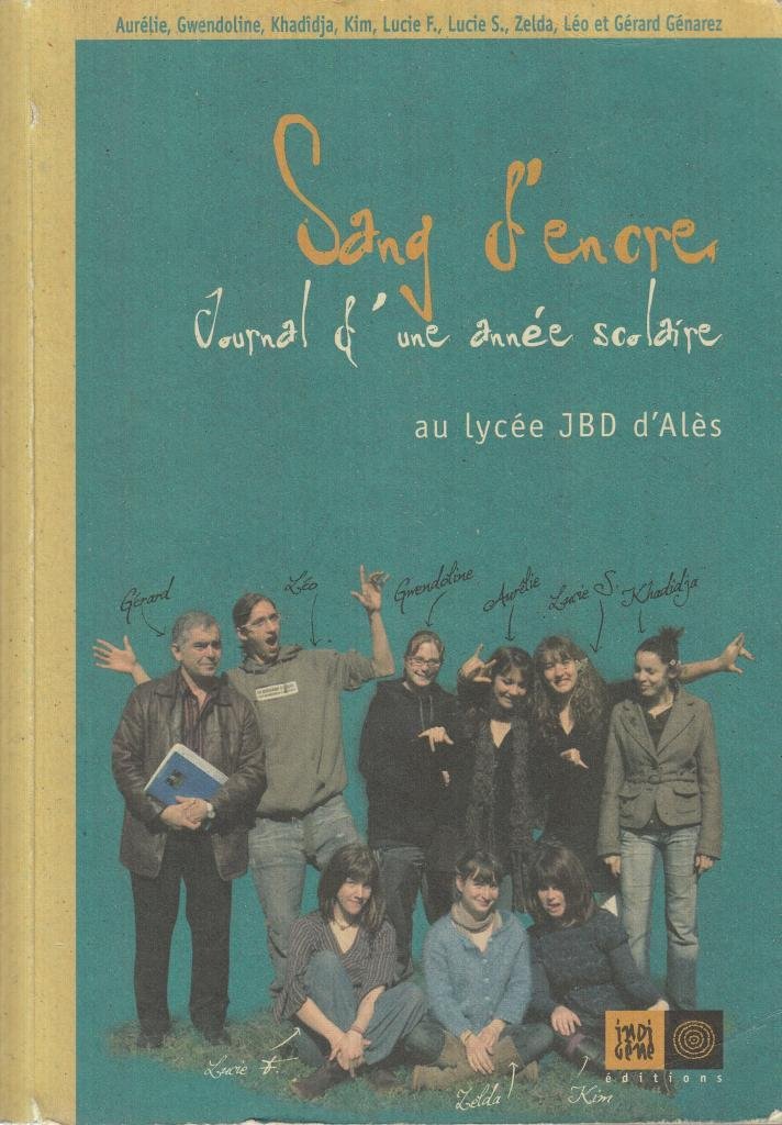 Sang d'encre : journal d'une année scolaire au lycée book