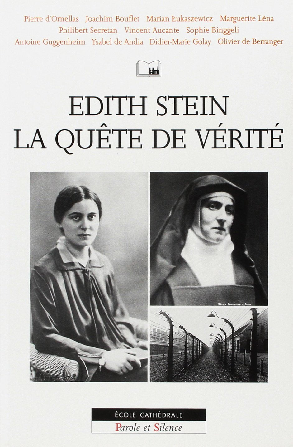 Edith stein la quete de verite: [actes du colloque des 26 et 27 septembre 1998 à Paris Religion & Esotericism