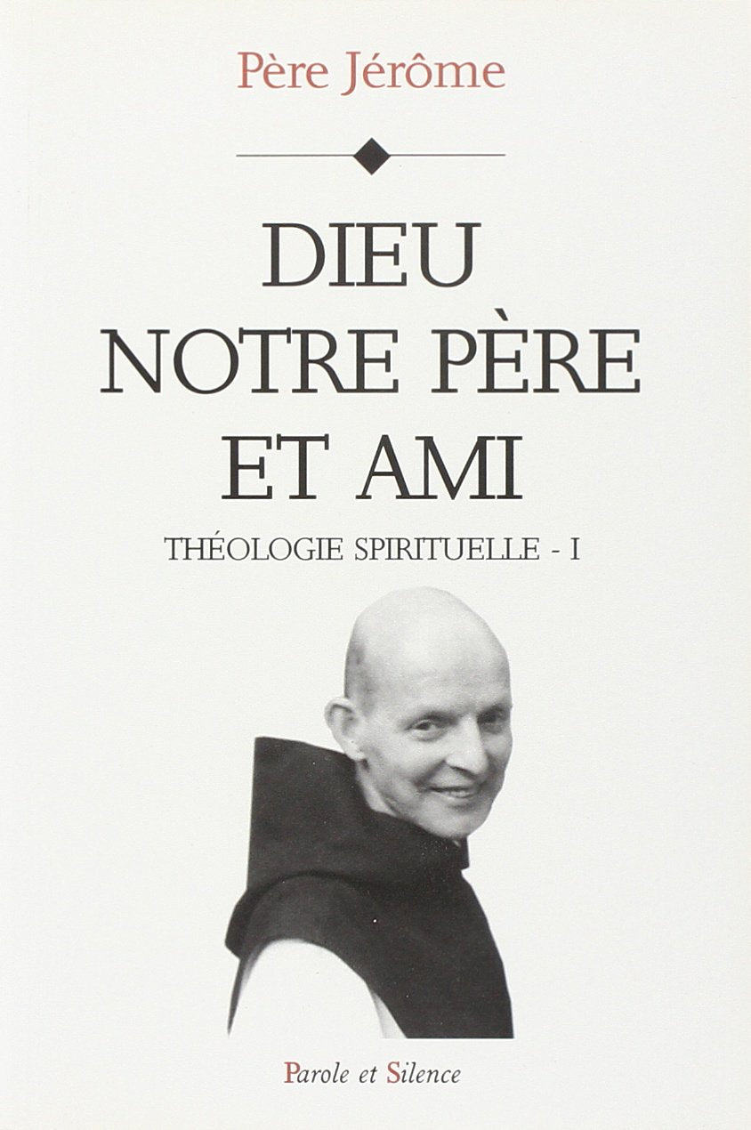 Dieu notre Père et ami book