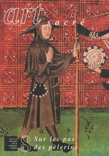 Art sacré, N° 8/1998 : Sur les pas des pèlerins Books