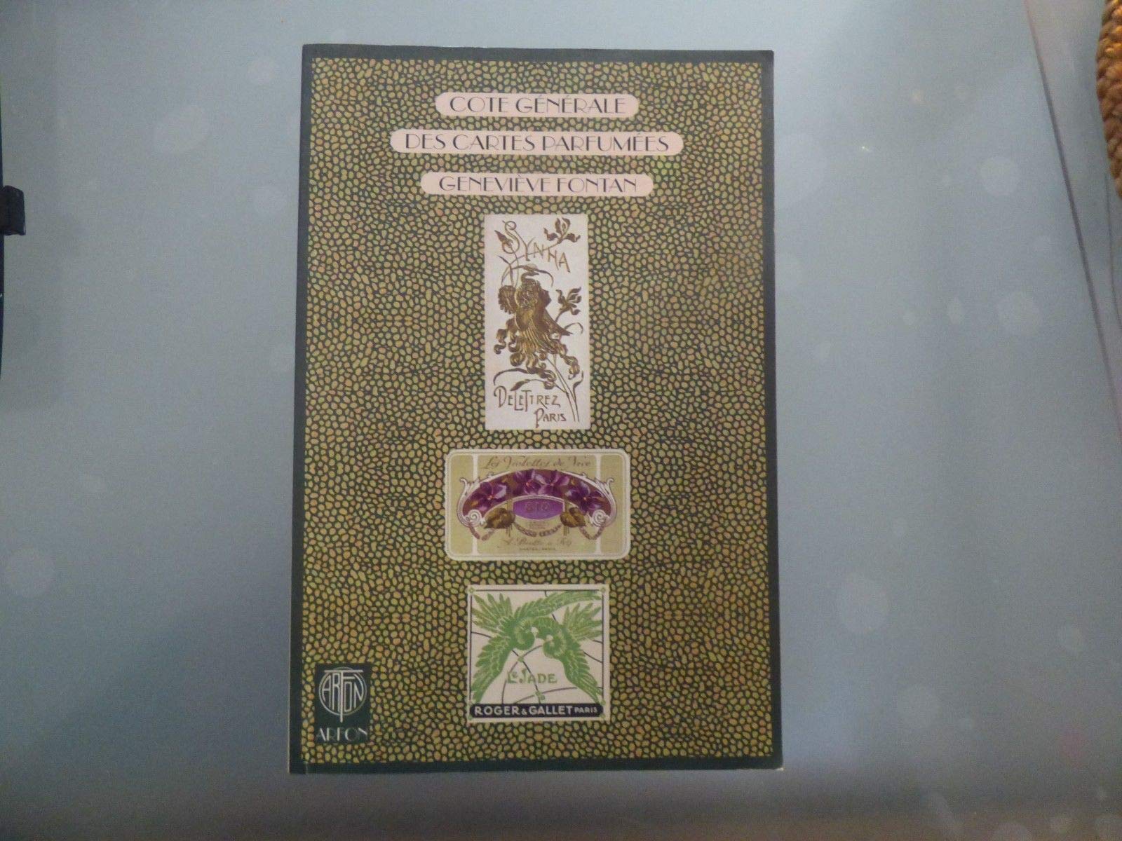 Cote générale des cartes parfumées: Cote générale des cartes parfumées Books