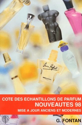 Cote des échantillons de parfums : nouveautés 1998 book