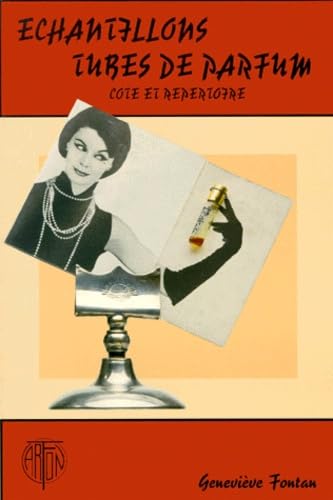 Echantillons Tubes De Parfum. Cote Et Repertoire Books