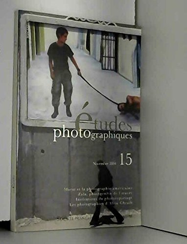 Etudes Photographiques. Revue Semestrielle no 15, Novembre 20004 book